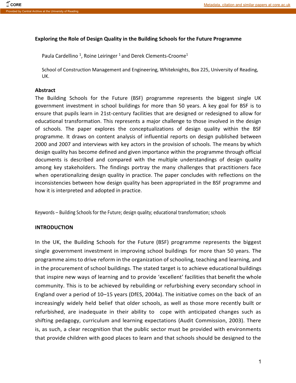 Exploring the Role of Design Quality in the Building Schools for the Future Programme Paula Cardellino 1, Roine Leiringer 1