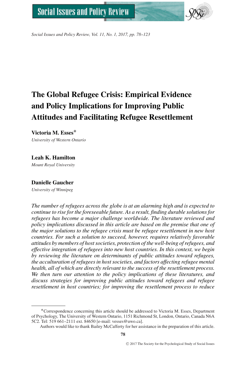 The Global Refugee Crisis: Empirical Evidence and Policy Implications for Improving Public Attitudes and Facilitating Refugee Resettlement ∗ Victoria M