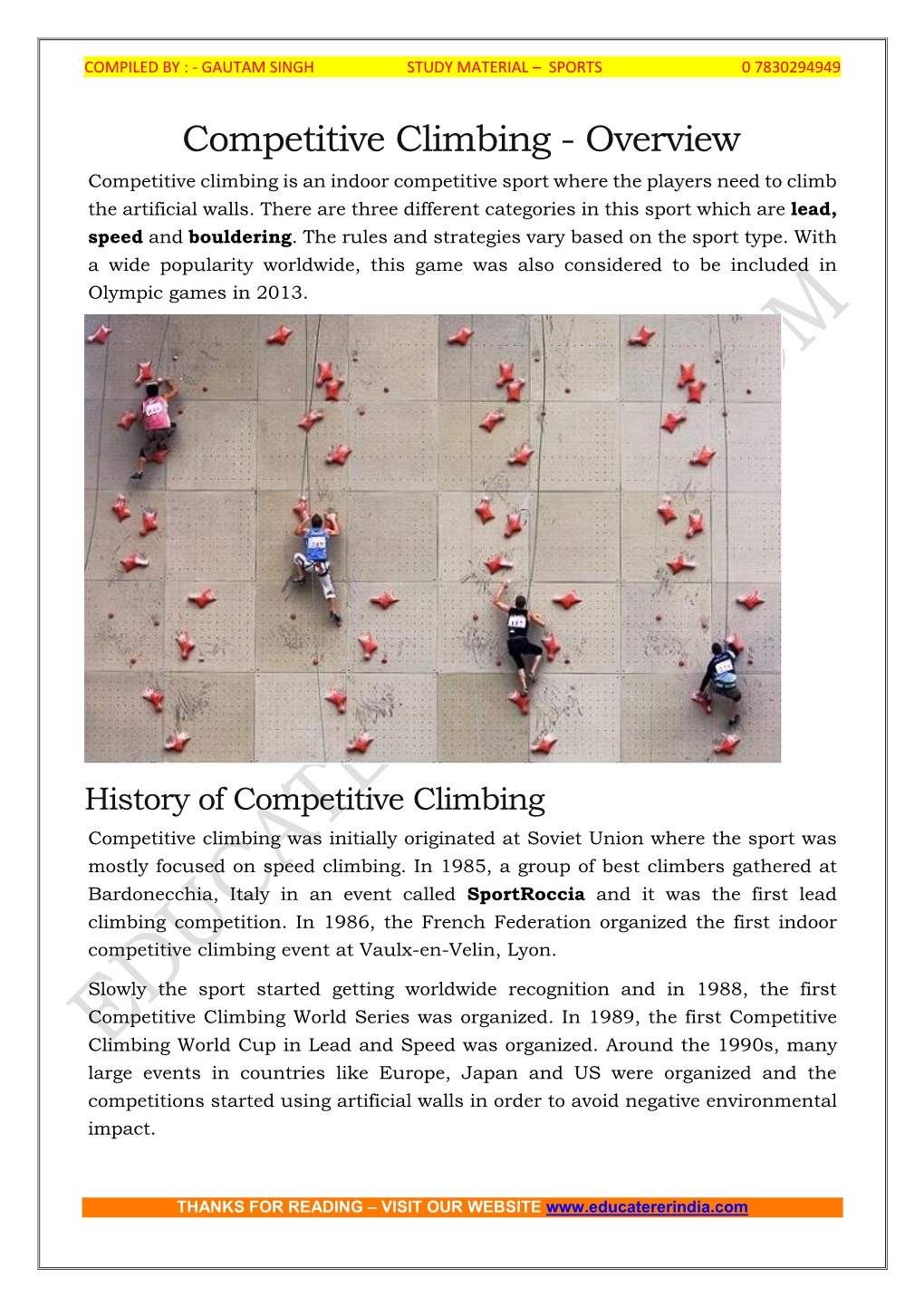 Competitive Climbing - Overview Competitive Climbing Is an Indoor Competitive Sport Where the Players Need to Climb the Artificial Walls