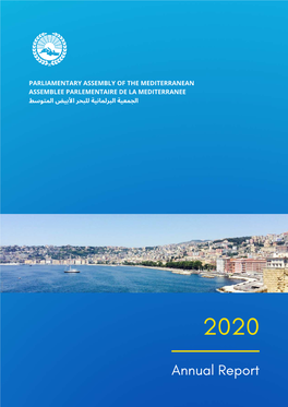 Annual Report the PARLIAMENTARY ASSEMBLY of the MEDITERRANEAN