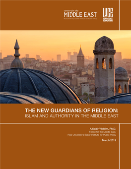 The New Guardians of Religion: Islam and Authority in the Middle East
