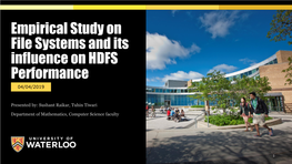 Empirical Study on File Systems and Its Influence on HDFS Performance