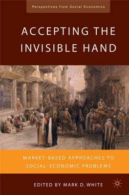Accepting the Invisible Hand: Market-Based Approaches to Social-Economic Problems Edited by Mark D