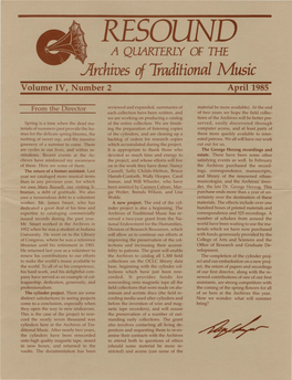 RESOUND a QUARTERLY of the Archives of Traditional Music Volume IV, Number 2 April 1985