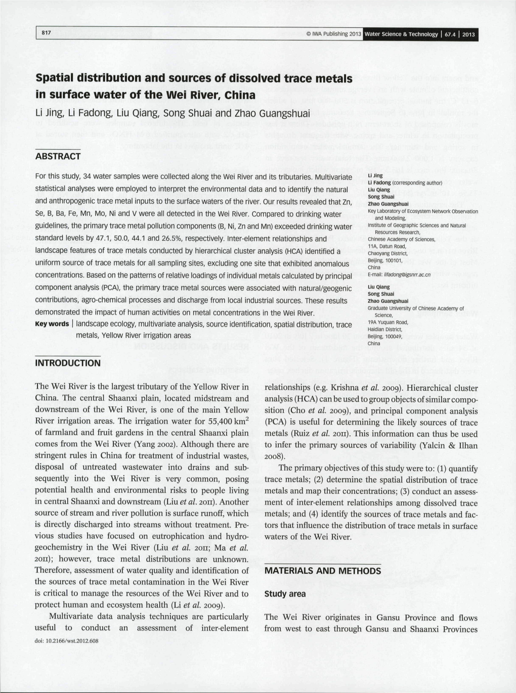 Spatial Distribution and Sources of Dissolved Trace Metals in Surface Water of the Wei River, China Li Jing, Li Fadong, Liu Qiang, Song Shuai and Zhao Guangshuai