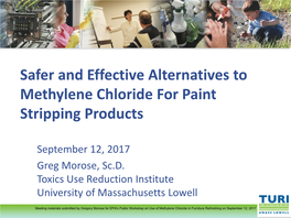 Safer and Effective Alternatives to Methylene Chloride for Paint Stripping Products