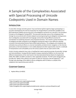 A Sample of the Complexities Associated with Special Processing of Unicode Codepoints Used in Domain Names