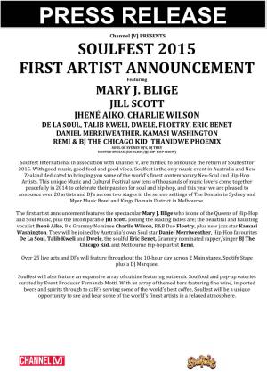 PRESS RELEASE Channel [V] PRESENTS SOULFEST 2015 FIRST ARTIST ANNOUNCEMENT Featuring MARY J