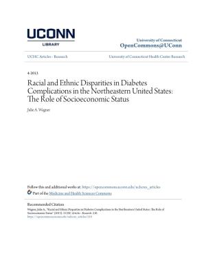 Racial and Ethnic Disparities in Diabetes Complications in the Northeastern United States: the Role of Socioeconomic Status Julie A