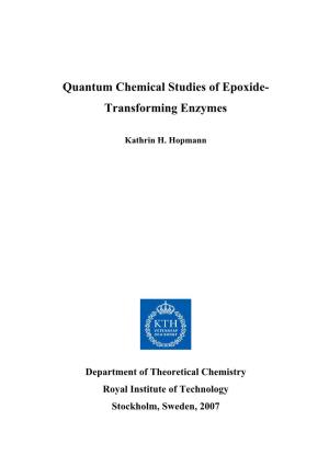 Quantum Chemical Studies of Epoxide- Transforming Enzymes