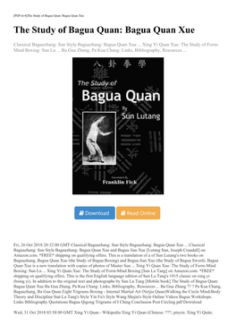 Bagua Quan: Bagua Quan Xue the Study of Bagua Quan: Bagua Quan Xue