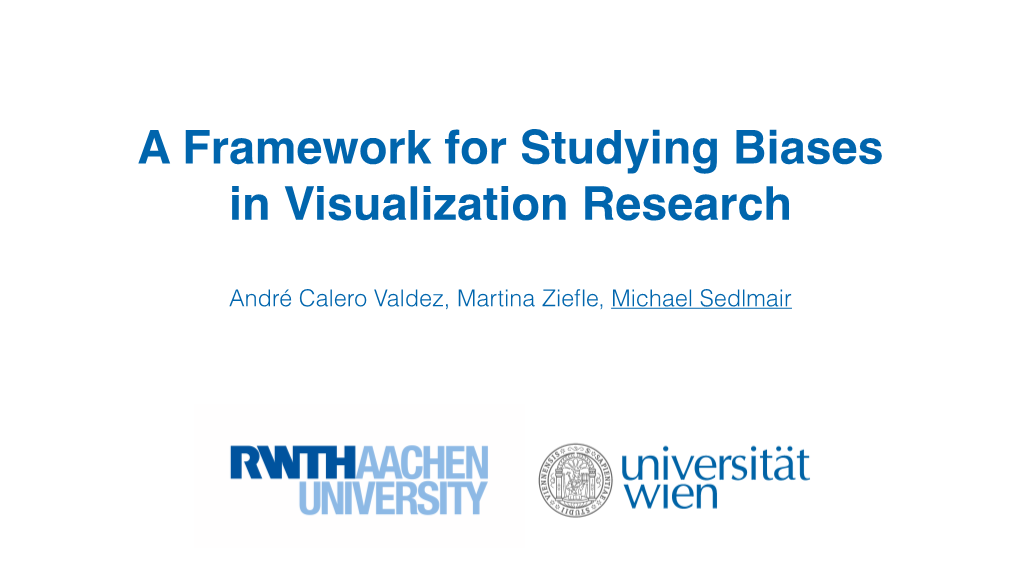 A Framework for Studying Biases in Visualization Research