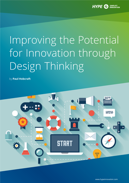 Improving the Potential for Innovation Through Design Thinking