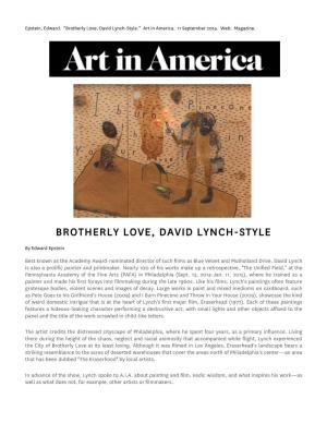 Brotherly Love, David Lynch-Style.” Art in America
