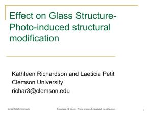 Glass Structure- Photo-Induced Structural Modification