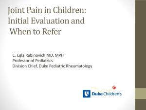 Joint Pain in Children: Initial Evaluation and When to Refer