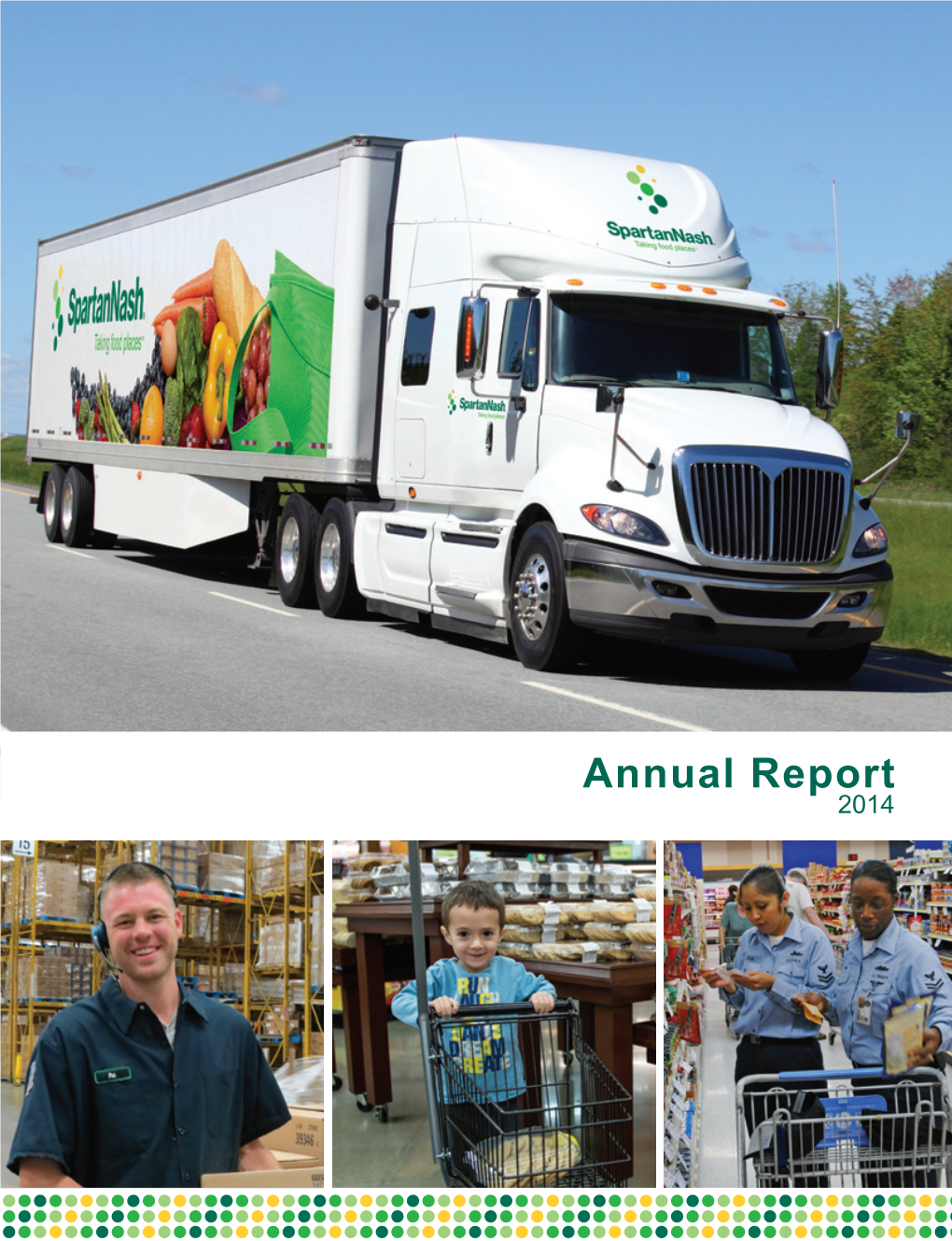 2014 Spartannash Annual Report