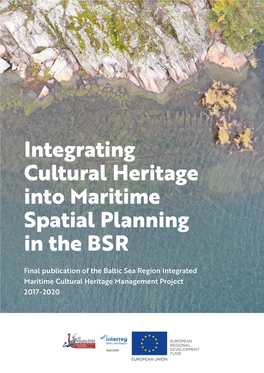 Integrating Cultural Heritage Into Maritime Spatial Planning in the BSR