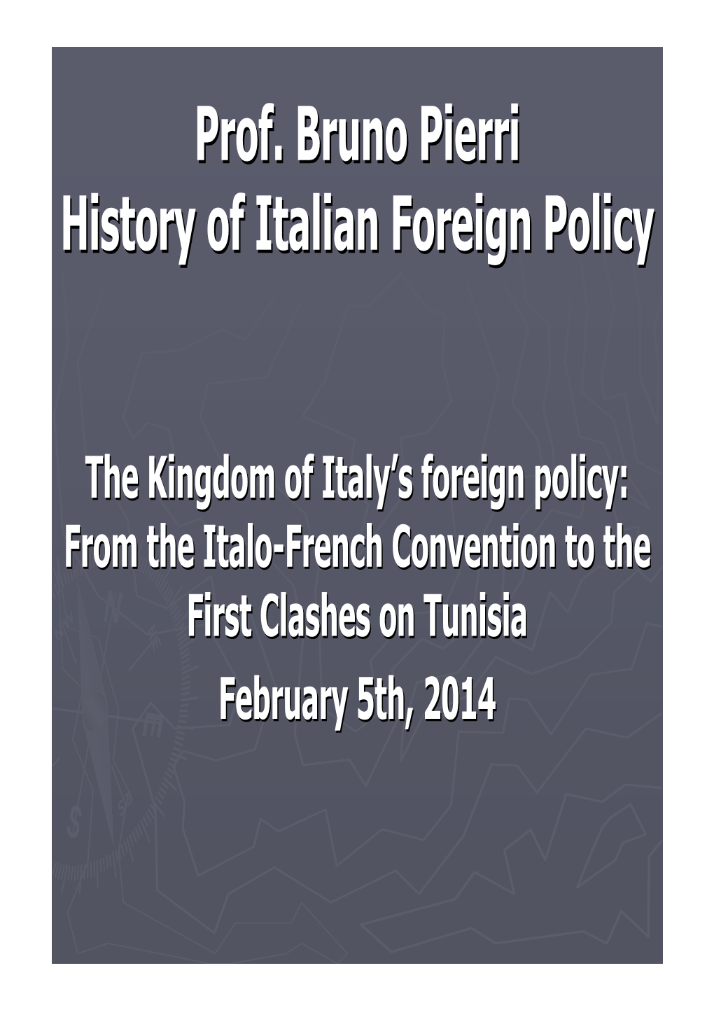 From the Italo-French Convention to the First Clashes on Tunisia
