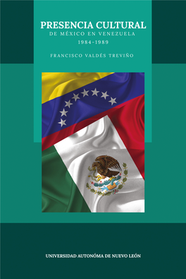 Presencia Cultural De México En Venezuela 1984-1989
