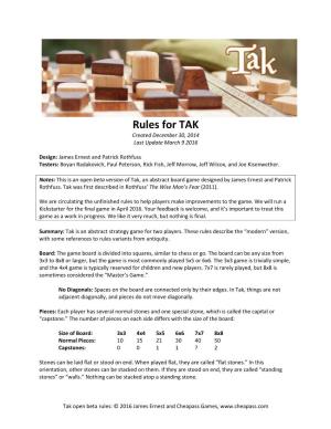 Rules for TAK Created December 30, 2014 Last Update March 9 2016