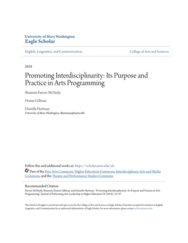 Promoting Interdisciplinarity: Its Purpose and Practice in Arts Programming Shannon Farrow Mcneely