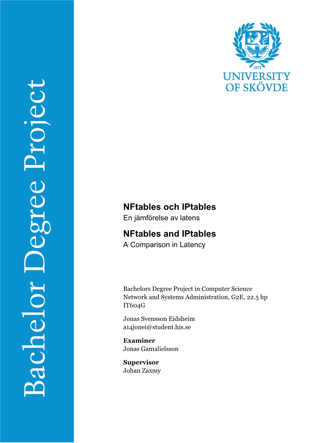 Nftables Och Iptables En Jämförelse Av Latens Nftables and Iptables a Comparison in Latency