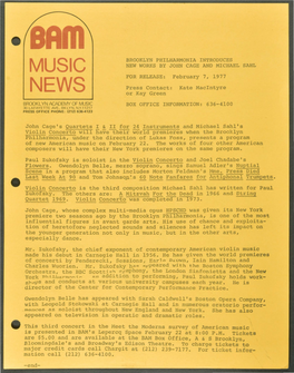 BROOKLYN PHILHARMONIA INTRODUCES NEW WORKS by JOHN CAGE and MICHAEL SAHL for RELEASE: February 7, 1977 Press Contact: Kate Macin