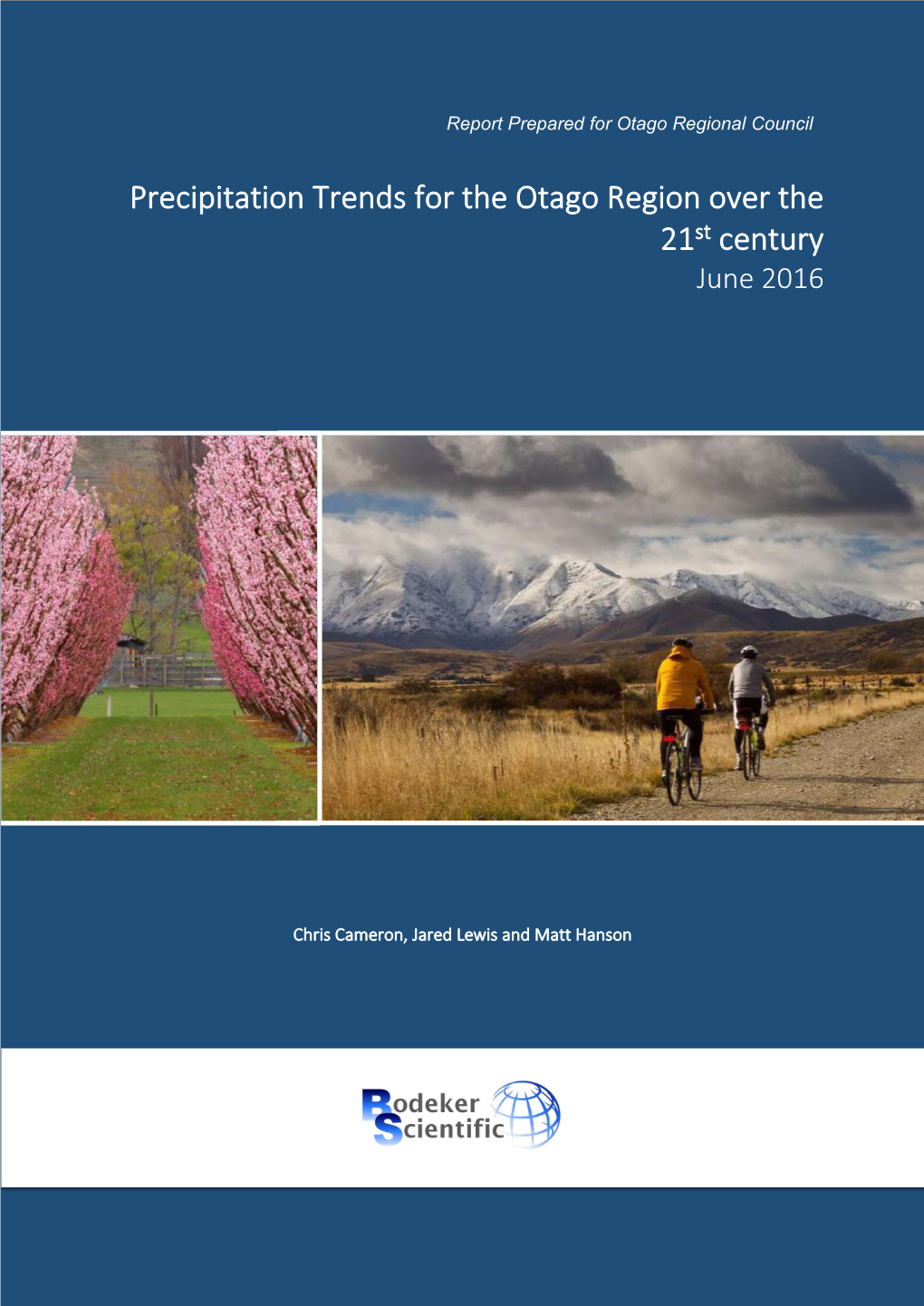 Precipitation Trends for the Otago Region Over the 21St Century June 2016