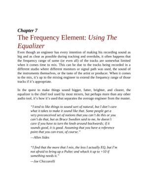 The Frequency Element: Using the Equalizer