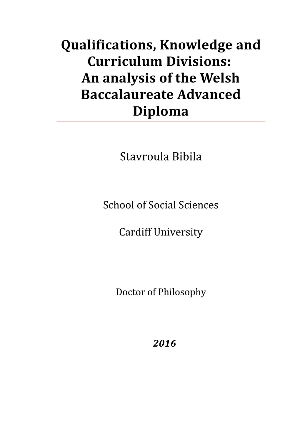 Qualifications, Knowledge and Curriculum Divisions: an Analysis of the Welsh Baccalaureate Advanced Diploma