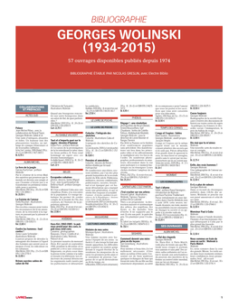 GEORGES WOLINSKI (1934-2015) 57 Ouvrages Disponibles Publiés Depuis 1974