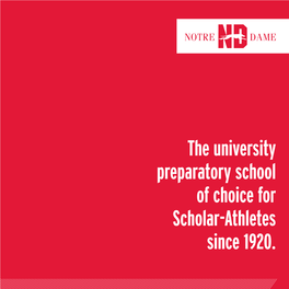 The University Preparatory School of Choice for Scholar-Athletes Since 1920