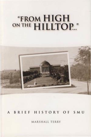 From High on the Hilltop: a Brief History of SMU; Chapter 1: Founding
