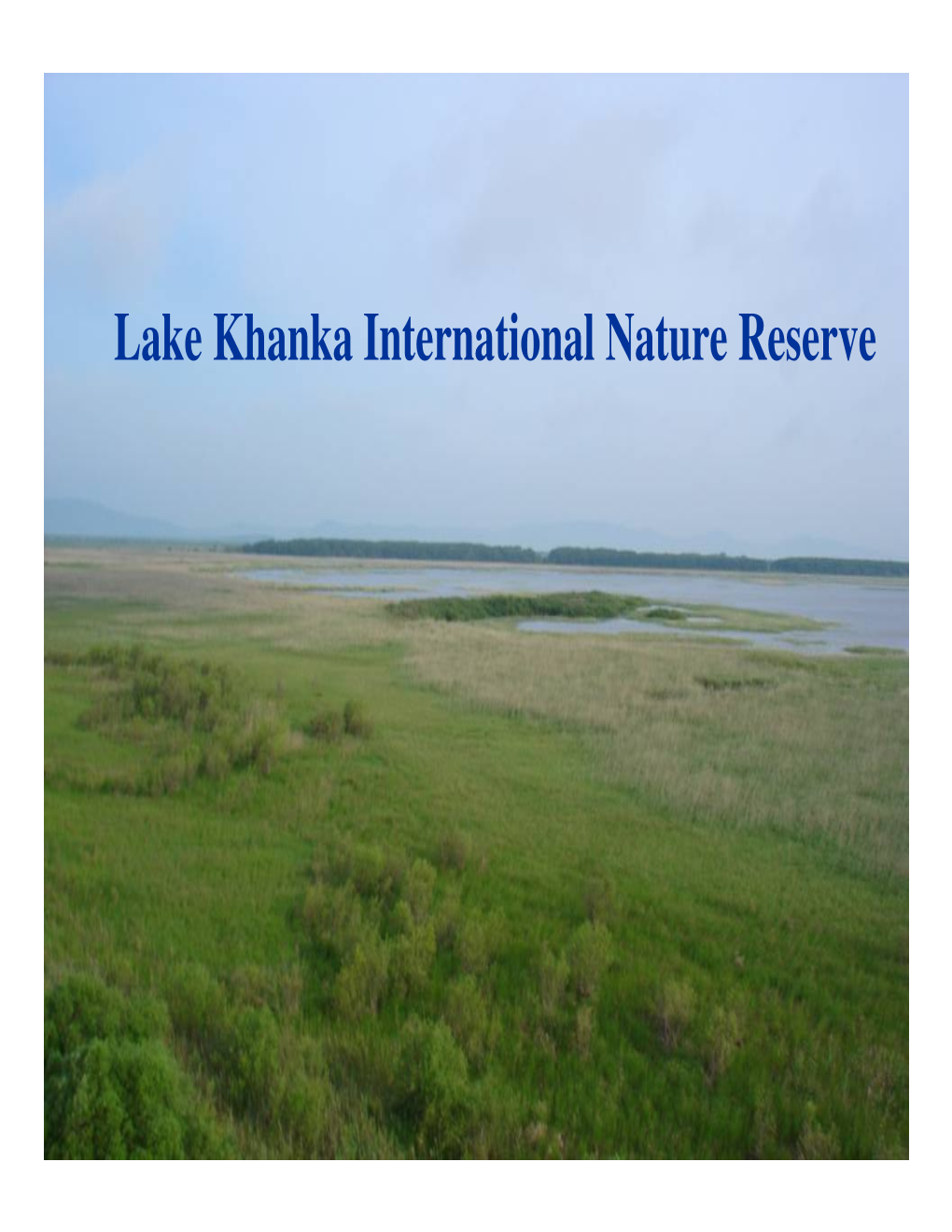 Lake Khanka International Nature Reserve Lake Khanka