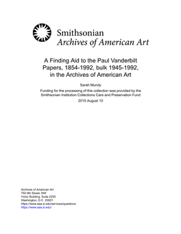 A Finding Aid to the Paul Vanderbilt Papers, 1854-1992, Bulk 1945-1992, in the Archives of American Art