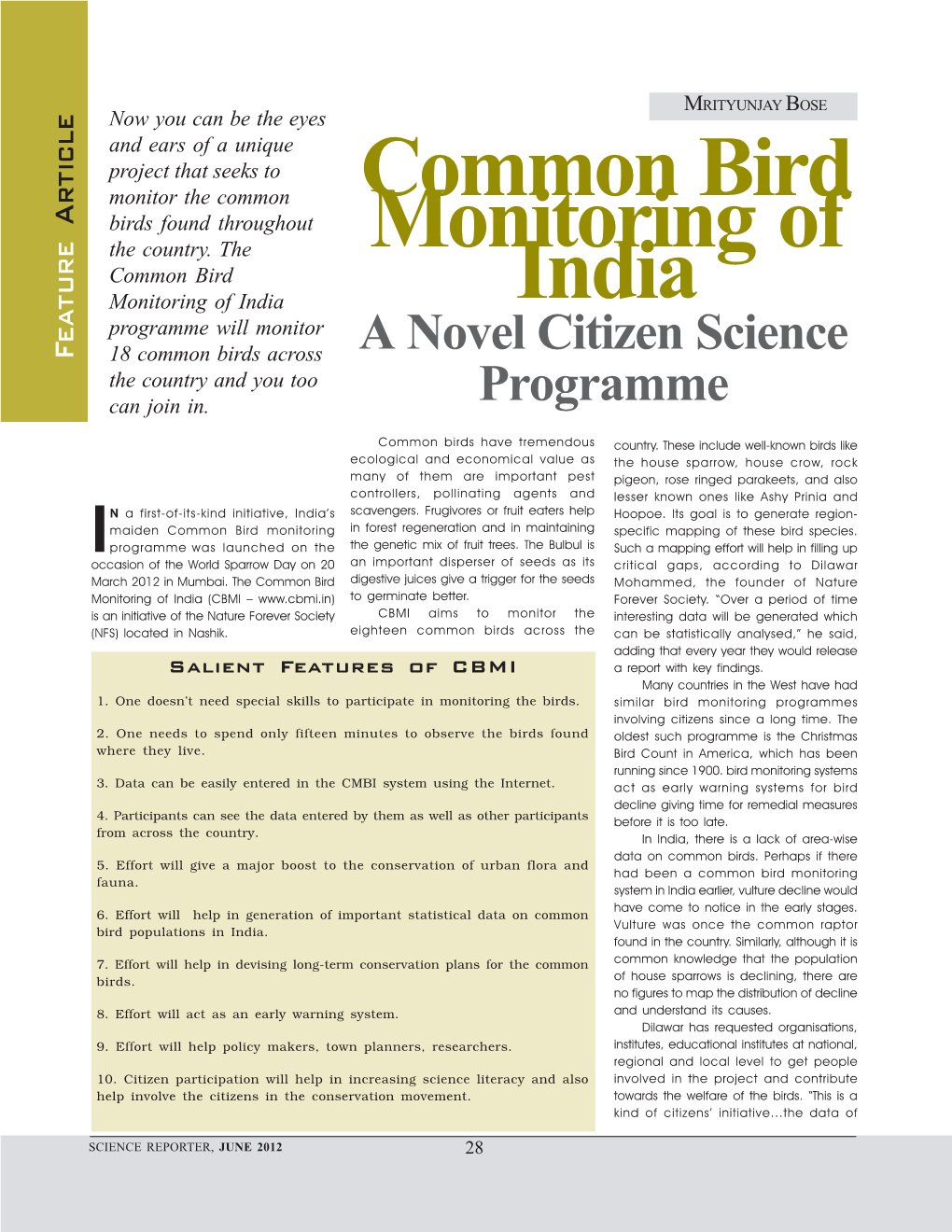 Common Bird Monitoring of India India Programme Will Monitor a Novel Citizen Science Feature Feature 18 Common Birds Across the Country and You Too Can Join In