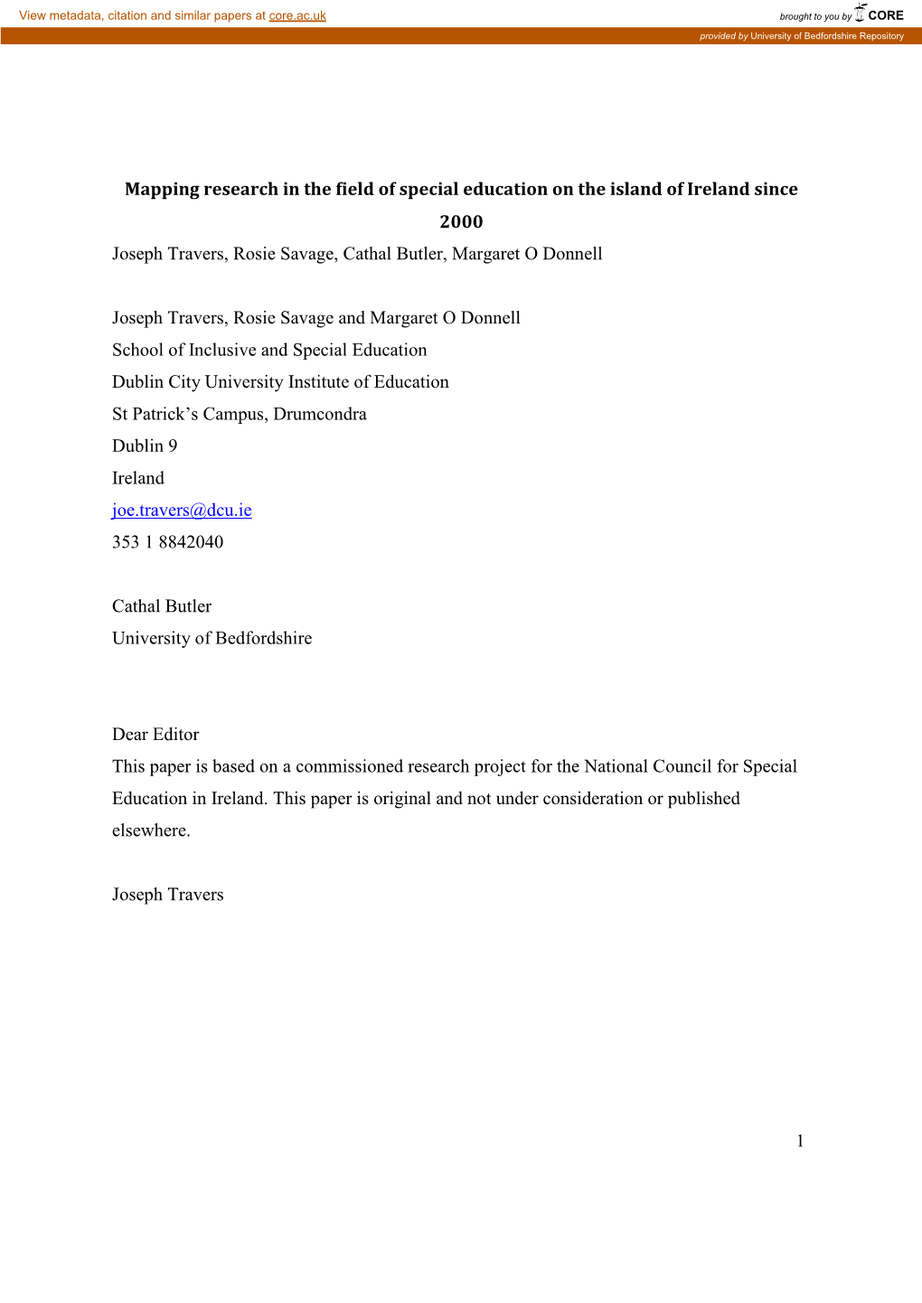 Mapping Research in the Field of Special Education on the Island of Ireland Since 2000 Joseph Travers, Rosie Savage, Cathal Butler, Margaret O Donnell