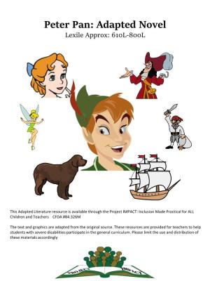 Peter Pan: Adapted Novel Lexile Approx: 610L-800L