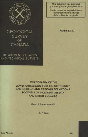 Paper 62-39 Stratigraphy of the Lower Cretaceous Fort St. John Group and Gething and Cadomin Formations, Foothills of Northern A