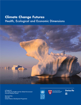 Climate Change Futures Health, Ecological and Economic Dimensions