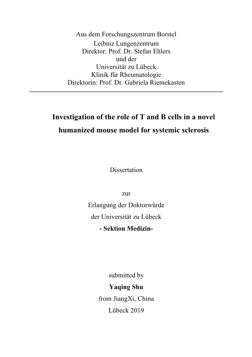 Investigation of the Role of T and B Cells in a Novel Humanized Mouse Model for Systemic Sclerosis