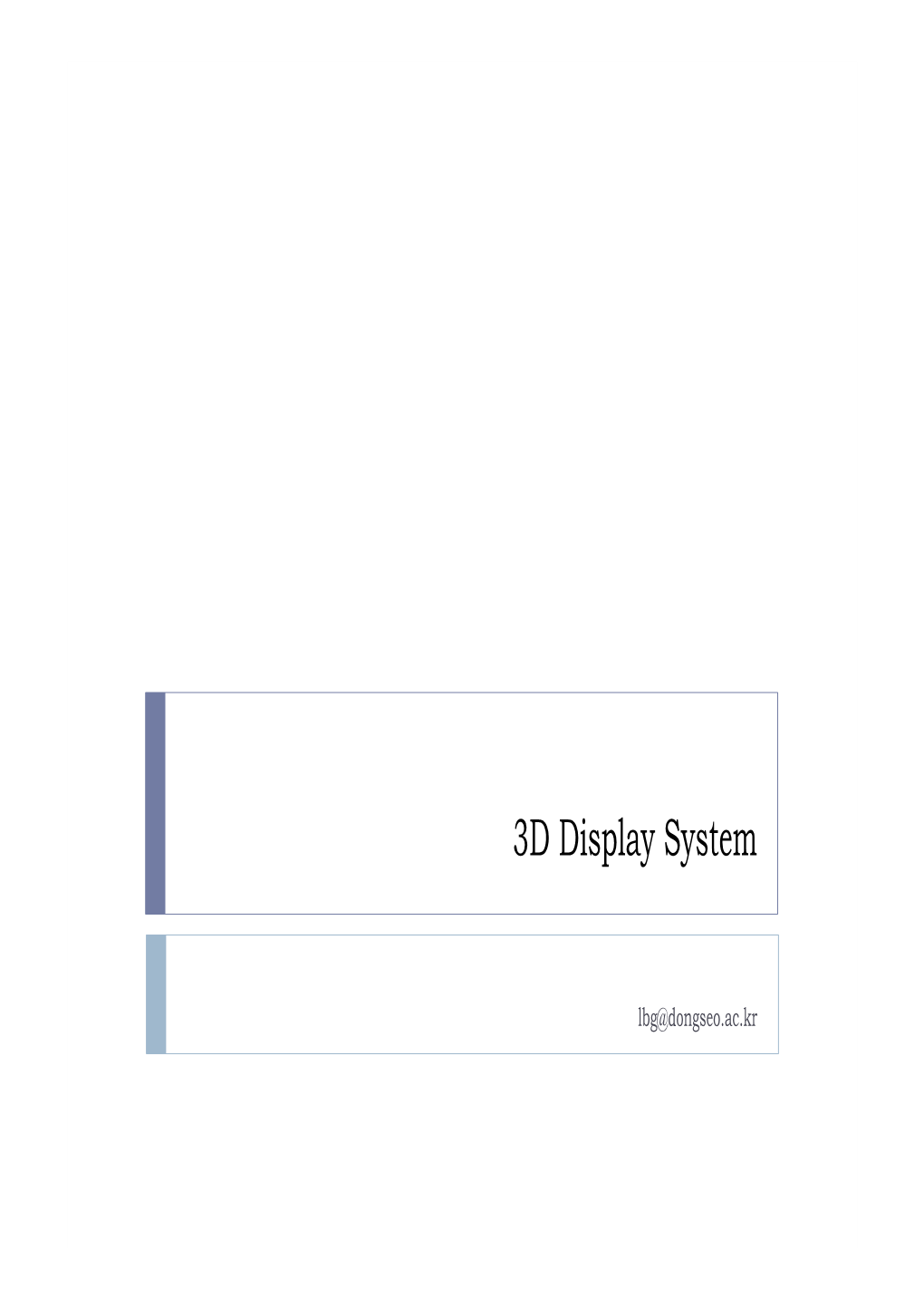 3D Display System