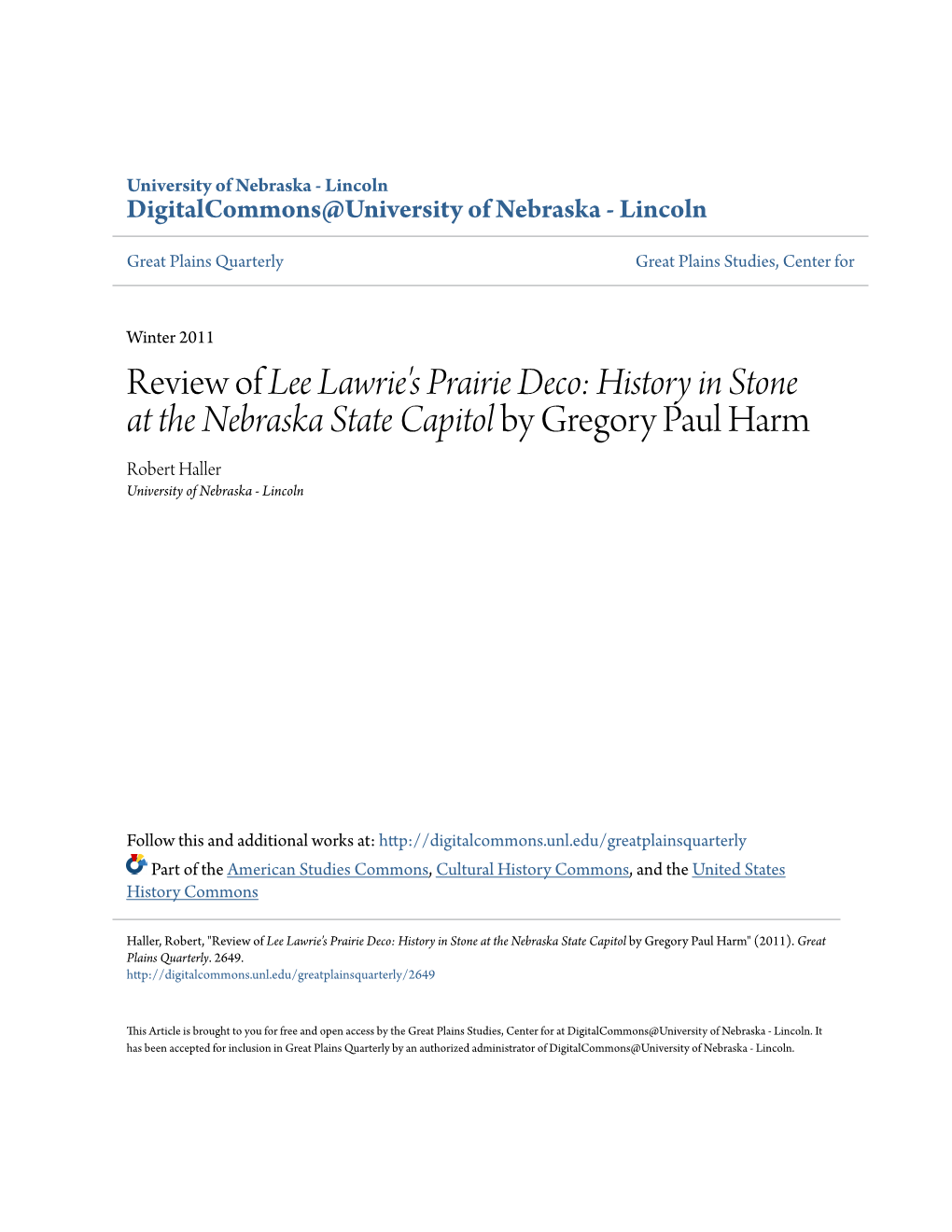 Review of Lee Lawrie's Prairie Deco: History in Stone at the Nebraska State Capitol by Gregory Paul Harm Robert Haller University of Nebraska - Lincoln