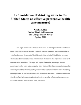 Is Fluoridation of Drinking Water in the United States an Effective Preventive Health Care Measure?