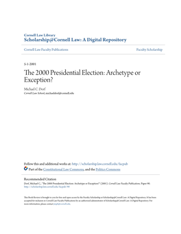 The 2000 Presidential Election: Archetype Or Exception?
