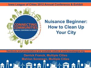 Nuisance Beginner: How to Clean up Your City