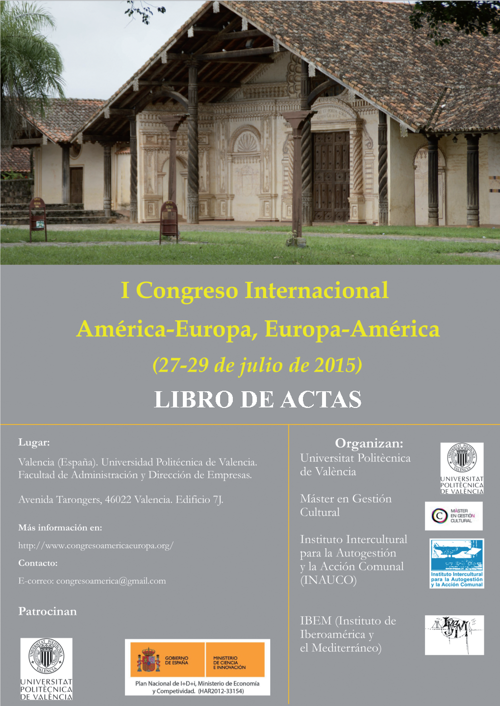 I Congreso Internacional América-Europa, Europa-America