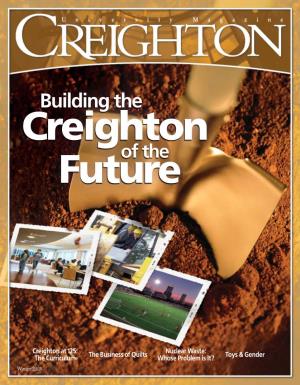 Creighton of the Future Program Specifically for African-American New Strategic and Master Plans Set an Ambitious Course for Growth