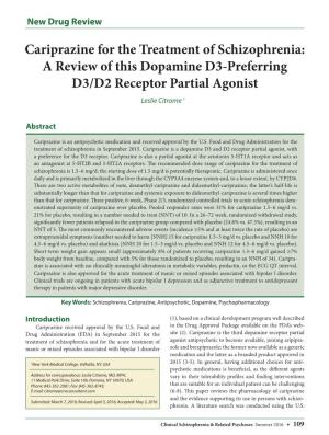 A Review of This Dopamine D3-Preferring D3/D2 Receptor Partial Agonist Leslie Citrome 1